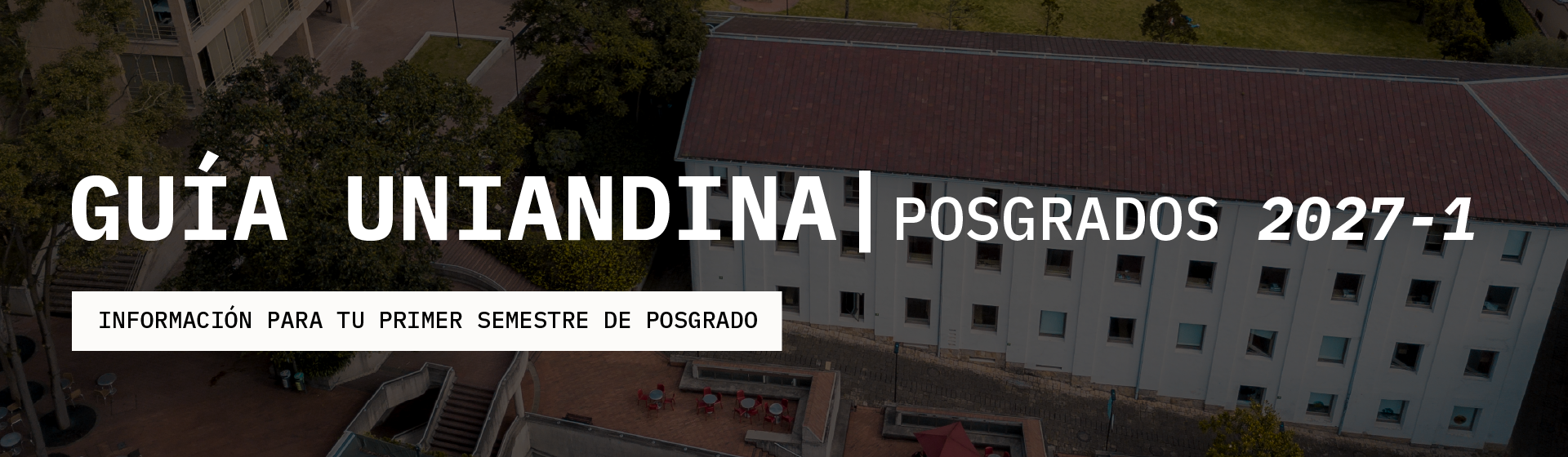 Guia Uniandina posgrados 2027-1