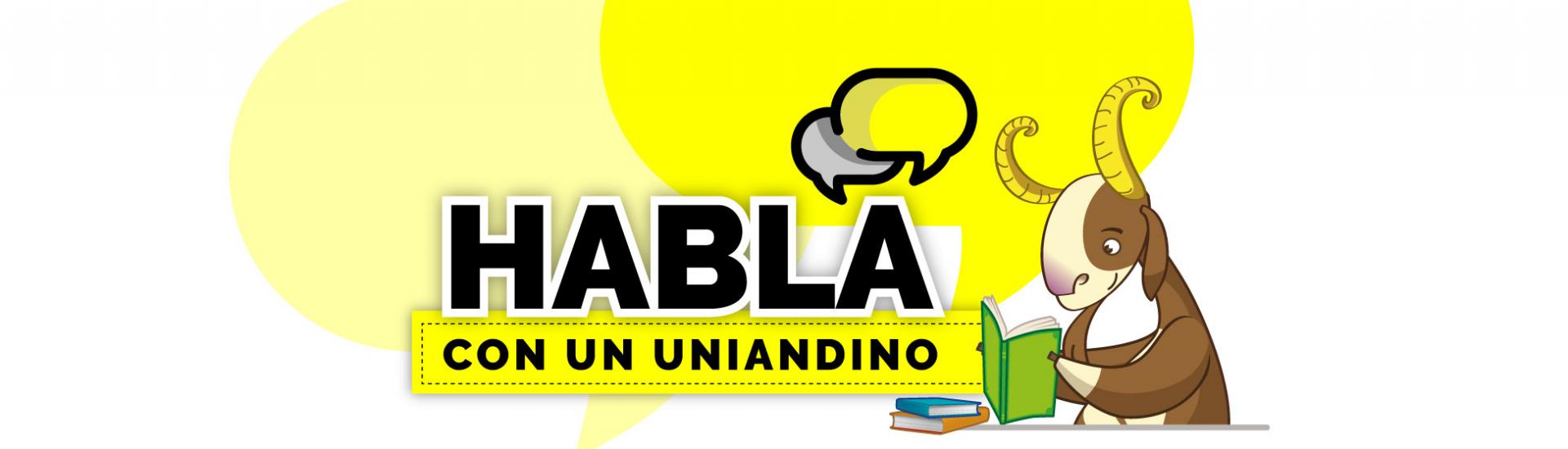 Habla con un Uniandino