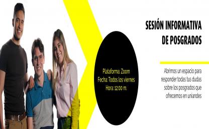 Sesión informativa de Posgrados Sesión informativa de Posgrados